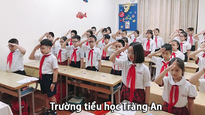 Trường tiểu học Tràng An - trường tiểu học tốt nhất quận Hoàn Kiếm 